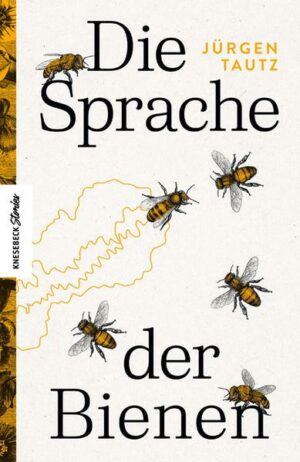 Die Sprache der Bienen