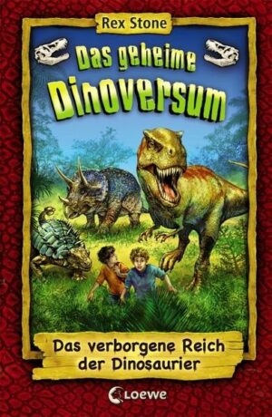 Das geheime Dinoversum - Das verborgene Reich der Dinosaurier