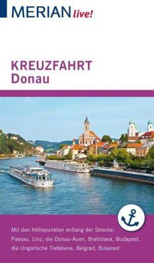 MERIAN live! Reiseführer Kreuzfahrt Donau