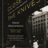 Close to the Knives