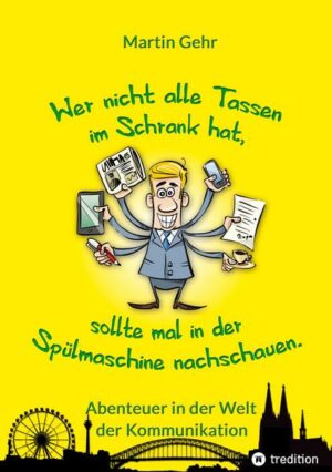 Wer nicht alle Tassen im Schrank hat