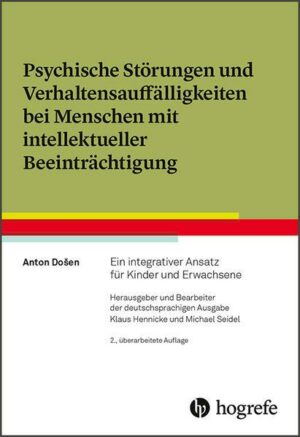 Psychische Störungen und Verhaltensauffälligkeiten bei Menschen mit intellektueller Beeinträchtigung