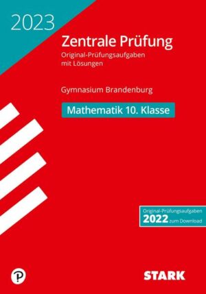 STARK Zentrale Prüfung 2023 - Mathematik 10. Klasse - Brandenburg