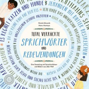 Total Verrückte Sprichwörter und Redewendungen