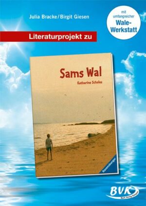 Literaturprojekt zu 'Sams Wal'