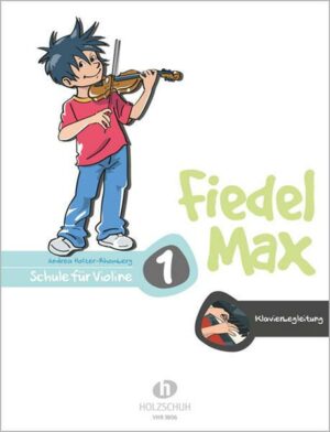 Fiedel-Max 1 Violine - Klavierbegleitung