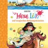 Hexe Lilli (23). Hexe Lilli auf magischer Rettungsmission