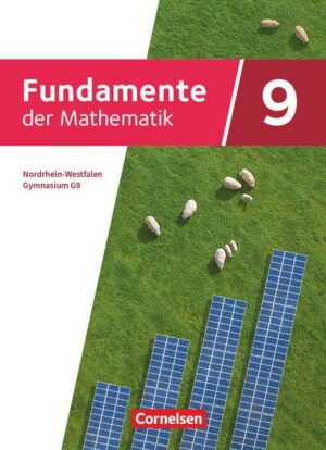 Fundamente der Mathematik 9. Schuljahr. Nordrhein-Westfalen - Schülerbuch