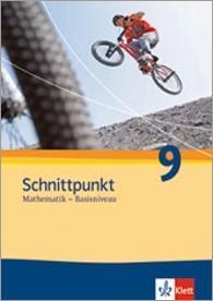 Schnittpunkt Mathematik - Ausgabe für Rheinland-Pfalz. Neubearbeitung. Schülerbuch Basisniveau 9. Schuljahr