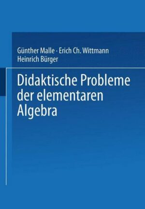 Didaktische Probleme der elementaren Algebra