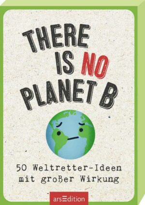 There is no planet B