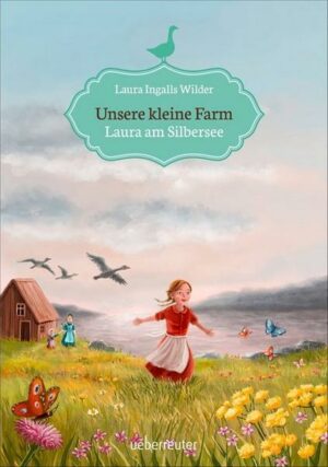 Unsere kleine Farm - Laura am Silbersee