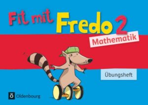 Fredo Mathematik Ausgabe A 2. Schuljahr. Übungsheft