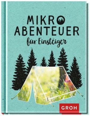 Mikroabenteuer für Einsteiger