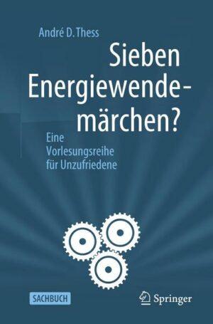 Sieben Energiewendemärchen?