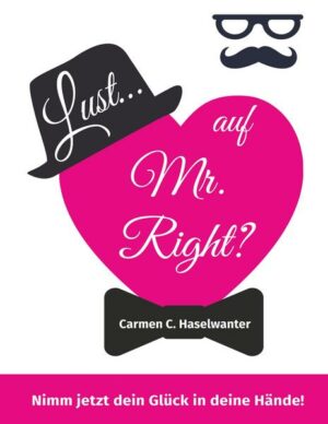 Lust... auf Mr. Right?