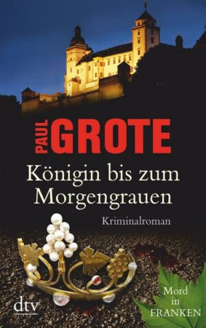 Königin bis zum Morgengrauen / Weinkriminale Bd. 11