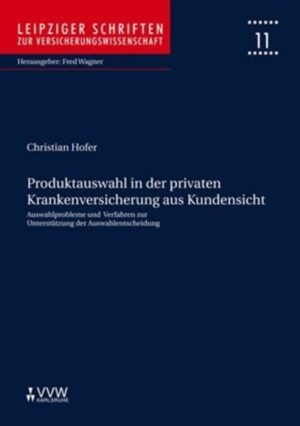 Produktauswahl in der privaten Krankenversicherung aus Kundensicht