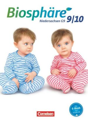 Biosphäre Sekundarstufe I 9./10. Schuljahr Schülerbuch. Niedersachsen G9