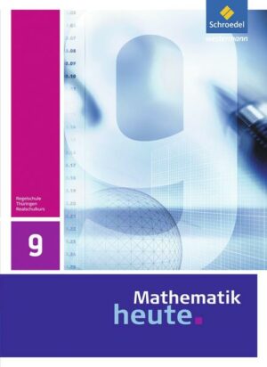 Mathematik heute 9. Schülerband. Realschulbildungsgang. Thüringen