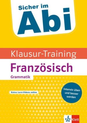 Klausur-Training - Französisch Grammatik