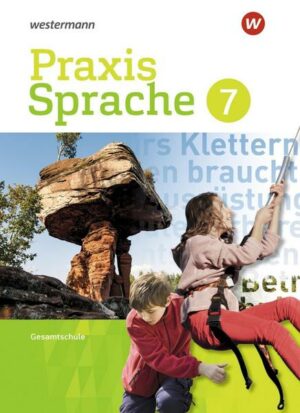 Praxis Sprache 7. Schülerband. Differenzierende Ausgabe. Gesamtschulen