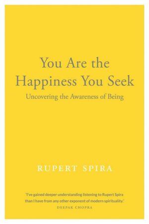 You Are the Happiness You Seek