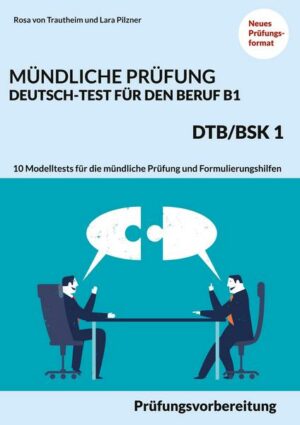 Mündliche Prüfung Deutsch-Test für den Beruf B1- Dtb/bsk B1