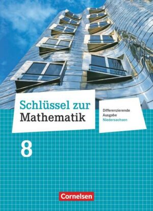 Schlüssel zur Mathematik 8. Schuljahr. Schülerbuch. Differenzierende Ausgabe Niedersachsen