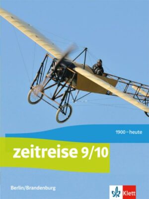 Zeitreise. Schülerbuch 9/10. Ausgabe Berlin