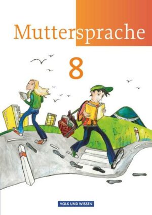 Muttersprache 8. Schuljahr. Schülerbuch.