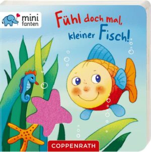 Minifanten 26: Fühl doch mal