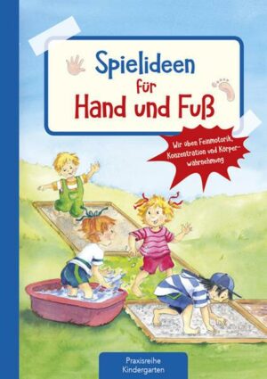 Spielideen für Hand und Fuß