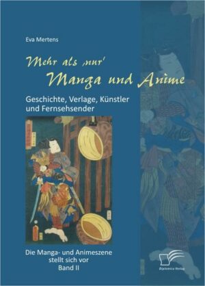 Mehr als 'nur' Manga und Anime: Geschichte