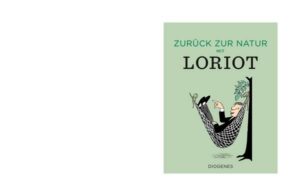 Zurück zur Natur mit Loriot