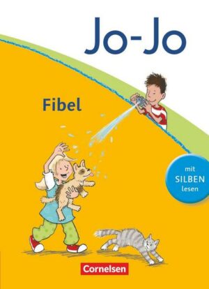 Jo-Jo Fibel - Aktuelle allgemeine Ausgabe. Fibel - Mit Silben lesen