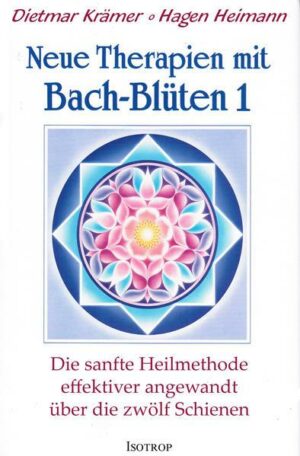 Neue Therapien mit Bach-Blüten 1