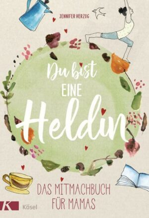 Du bist eine Heldin