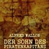 Der Sohn des Piratenkapitäns