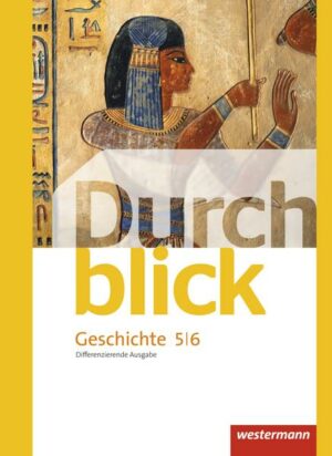 Durchblick Geschichte und Politik 5 /6. Schülerband. Differenzierende Ausgabe. Niedersachsen