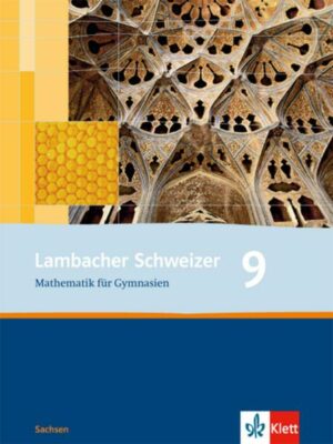 Lambacher Schweizer. 9. Schuljahr. Schülerbuch. Sachsen
