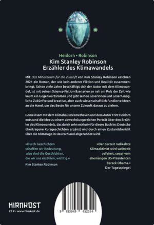 Kim Stanley Robinson. Erzähler des Klimawandels