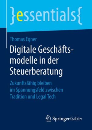 Digitale Geschäftsmodelle in der Steuerberatung