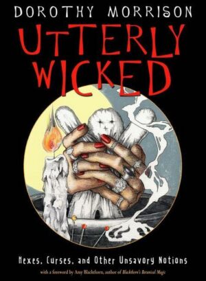 Utterly Wicked: Hexes