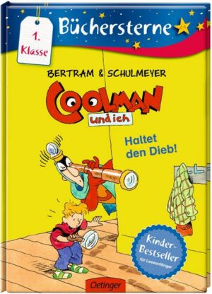 Haltet den Dieb! / Coolman und ich Büchersterne Bd.5