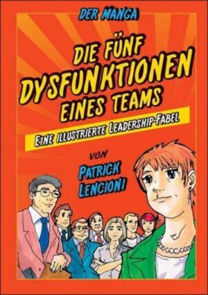 Die 5 Dysfunktionen eines Teams - der Manga