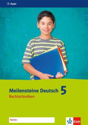 Meilensteine Deutsch - Rechtschreiben. 5. Klasse