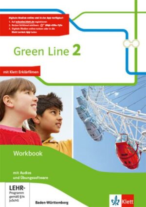 Green Line 2. Workbook mit Audio-CDs und Übungssoftware 6. Ausgabe Baden-Württemberg