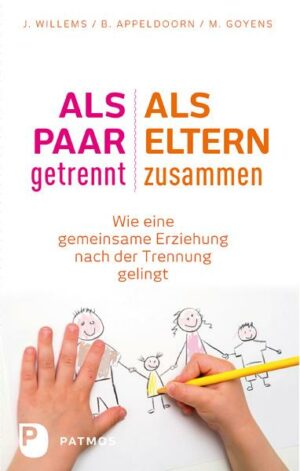 Als Paar getrennt - Als Eltern zusammen