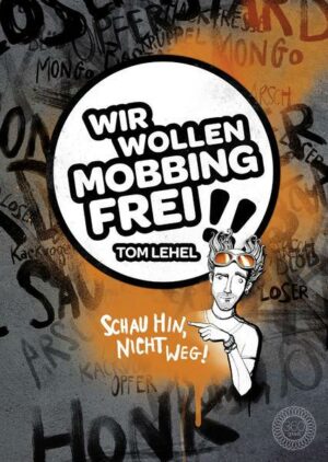 Wir wollen Mobbingfrei!!